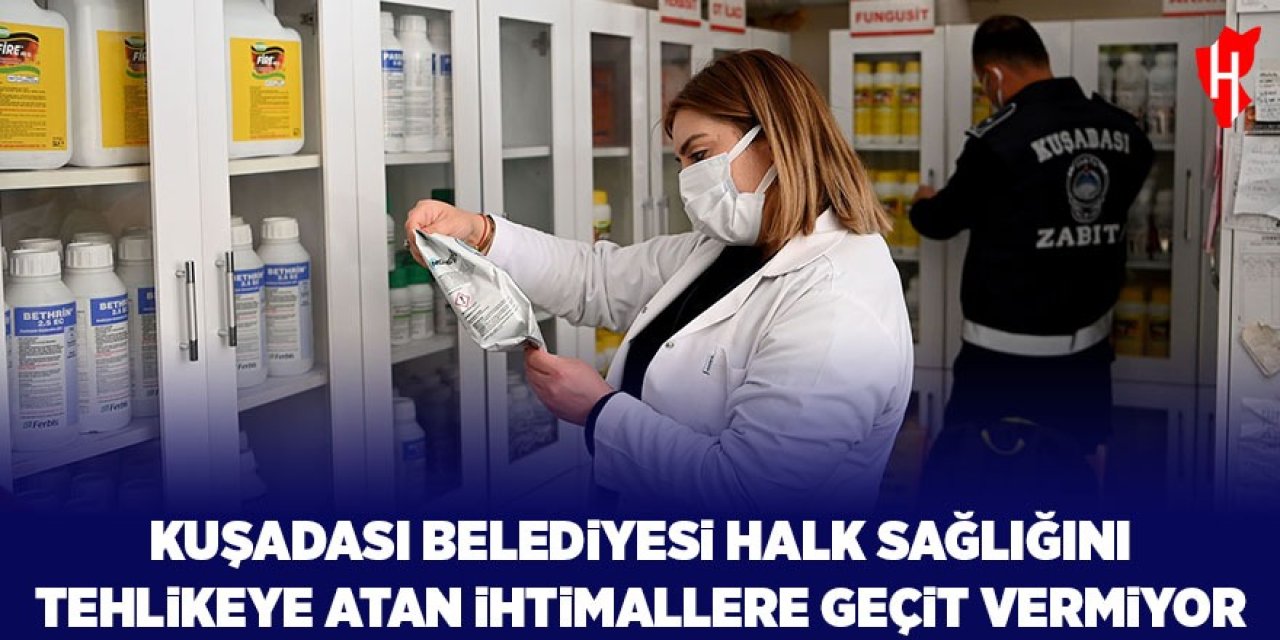 Kuşadası Belediyesi halk sağlığını tehlikeye atan ihmallere geçit vermiyor