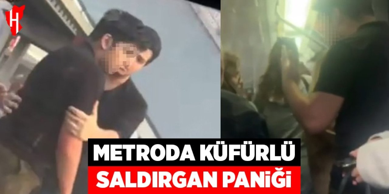 Metroda küfürlü saldırgan paniği