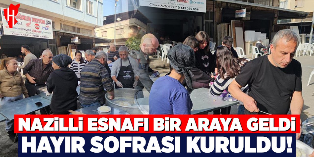 Nazilli esnafı bir araya geldi: Hayır sofrası kuruldu