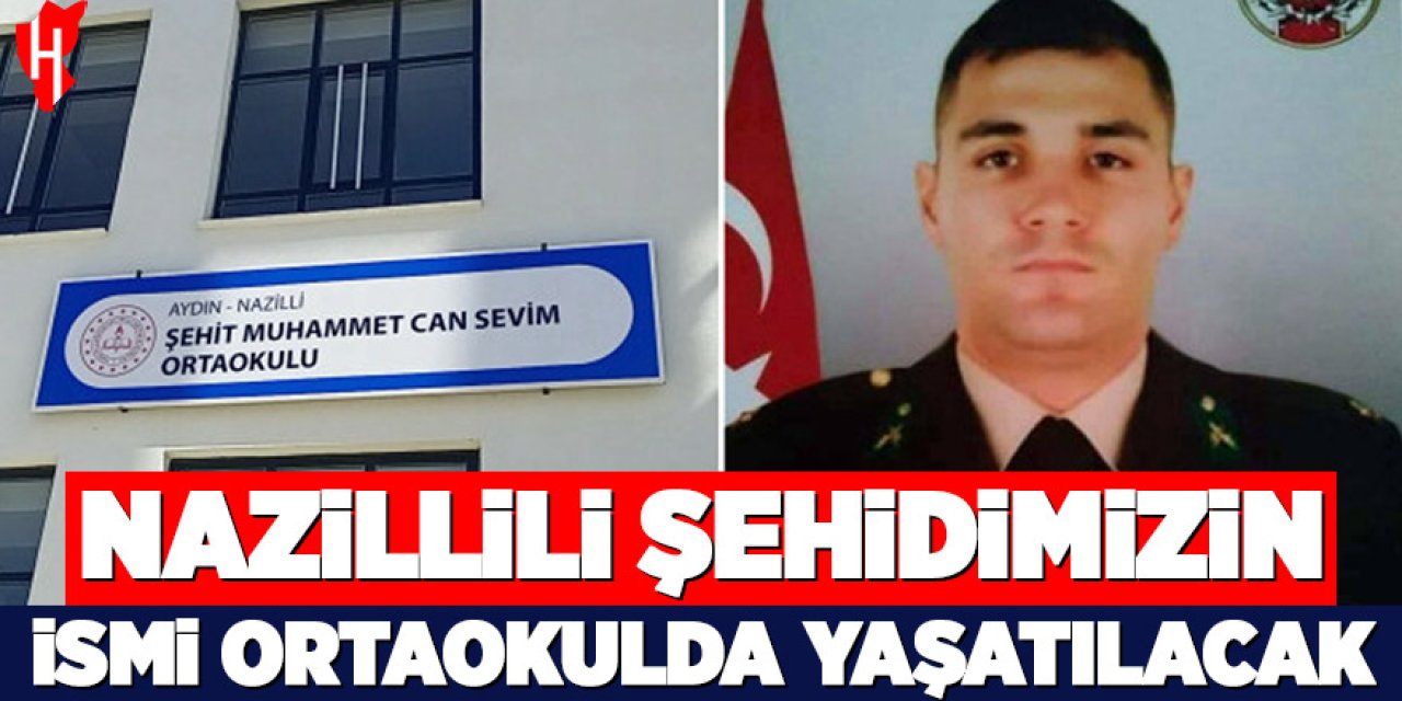 Nazillili şehidimizin ismi ortaokulda yaşatılacak