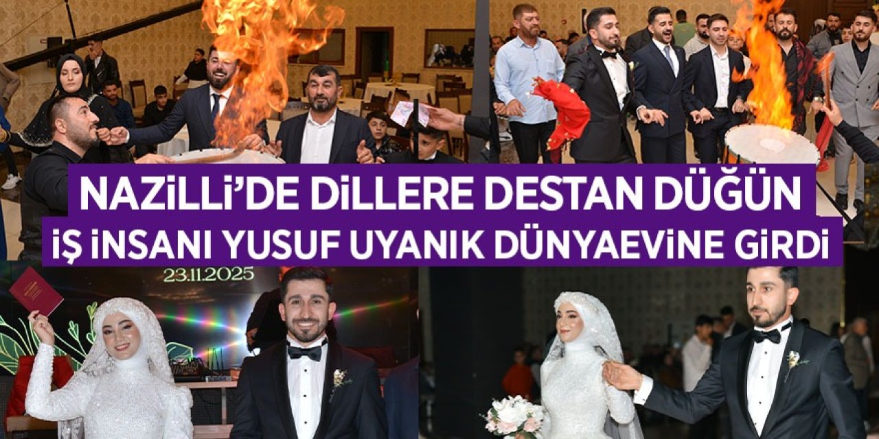 Nazilli’de dillere destan düğün! Genç iş insanı Yusuf Uyanık dünyaevine girdi