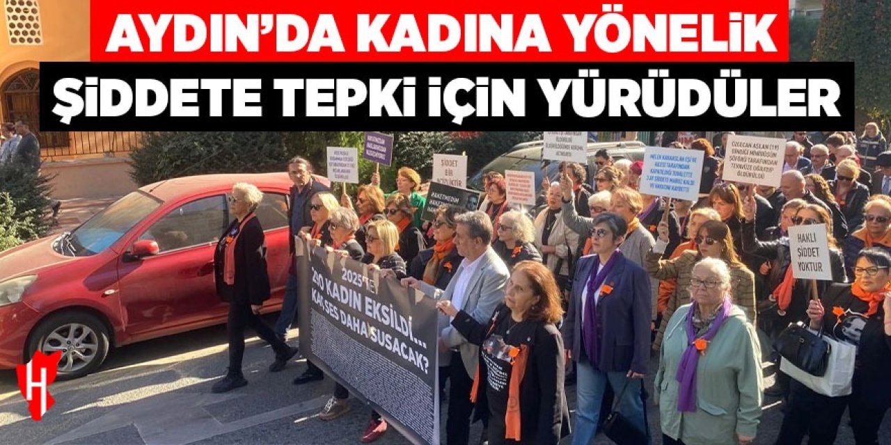 Aydın'da kadına yönelik şiddete tepki için yürüdüler