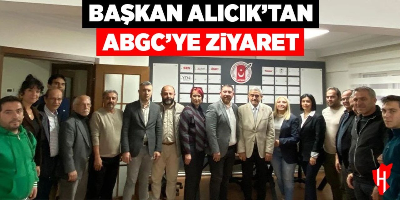 Başkan Alıcık’tan ABGC’ye ziyaret