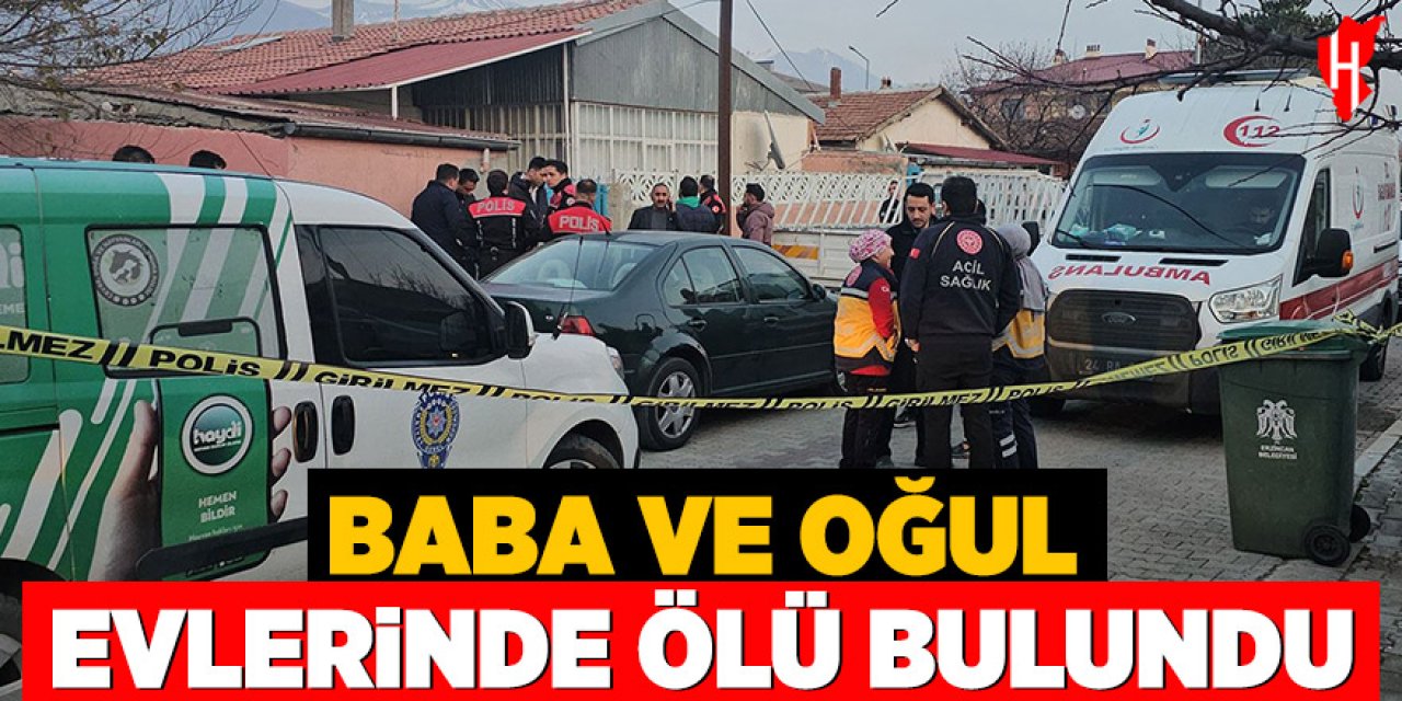 Baba ve oğul evde öldürülmüş halde bulundu