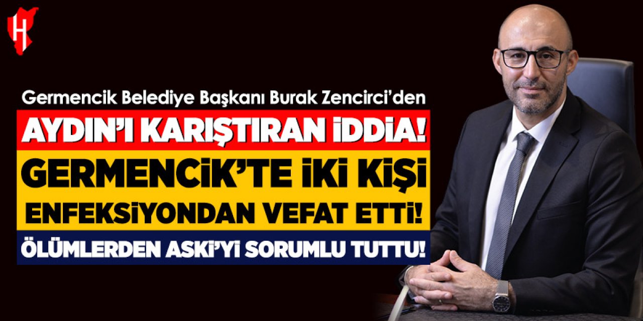Belediye başkanının enfeksiyondan 2 kişi öldü açıklaması ortalığı karıştırdı!