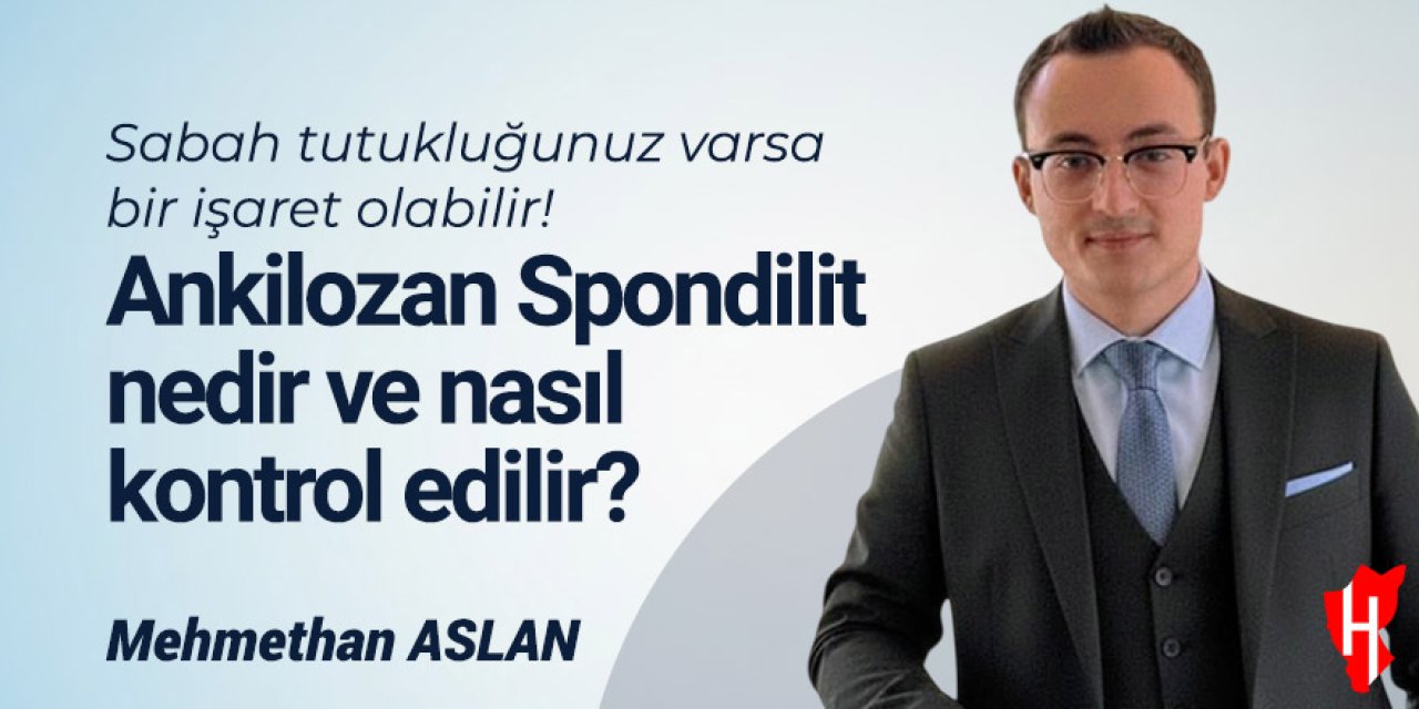 Sabah tutukluğunuz varsa bir işaret olabilir! Ankilozan Spondilit nedir ve nasıl kontrol edilir?