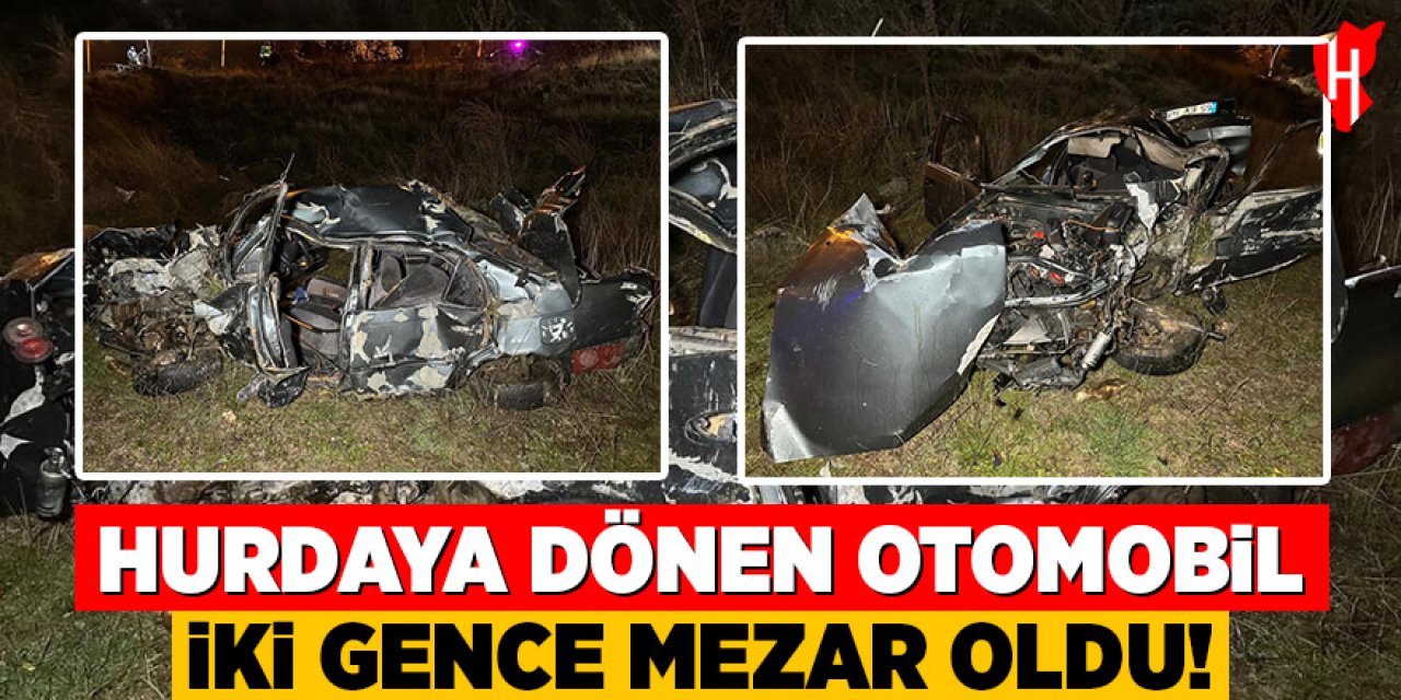 Şarampole devrilen otomobil hurdaya döndü: 2 ölü, 1 yaralı