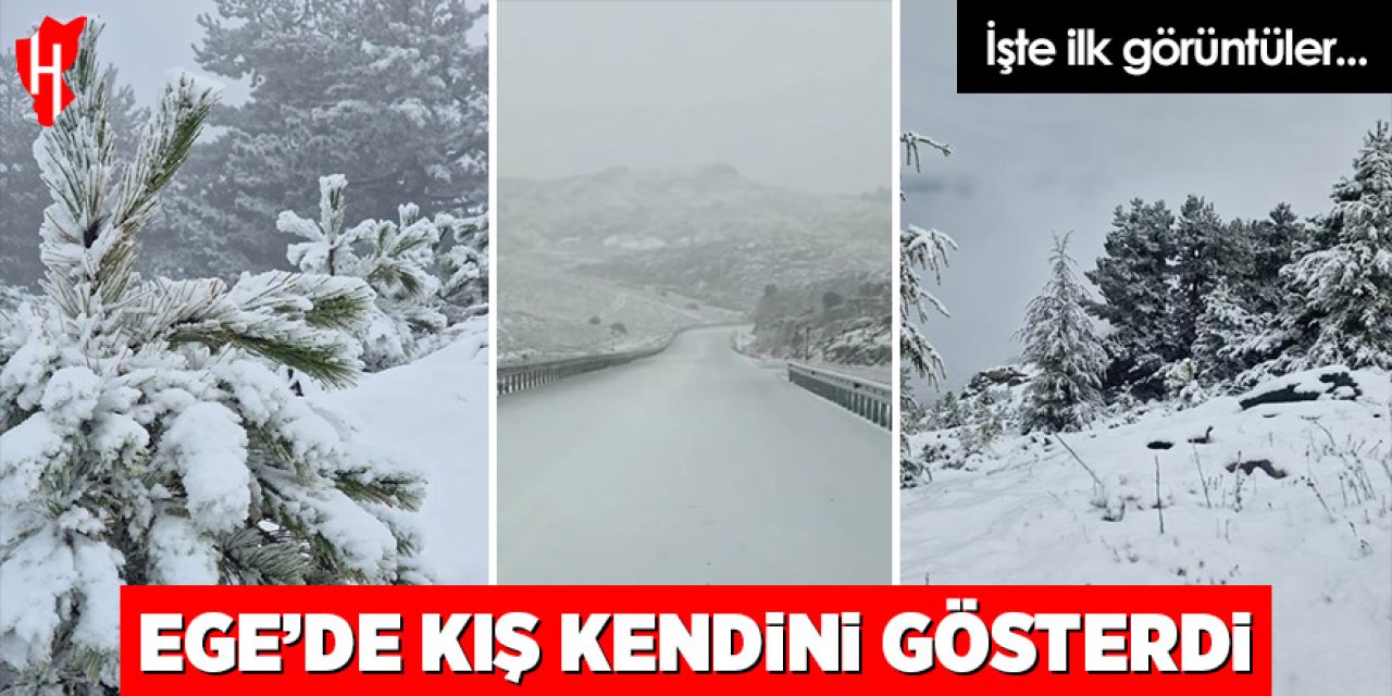 Ege'de kış kendini gösterdi! İşte Ege'de yılın ilk kar manzaraları