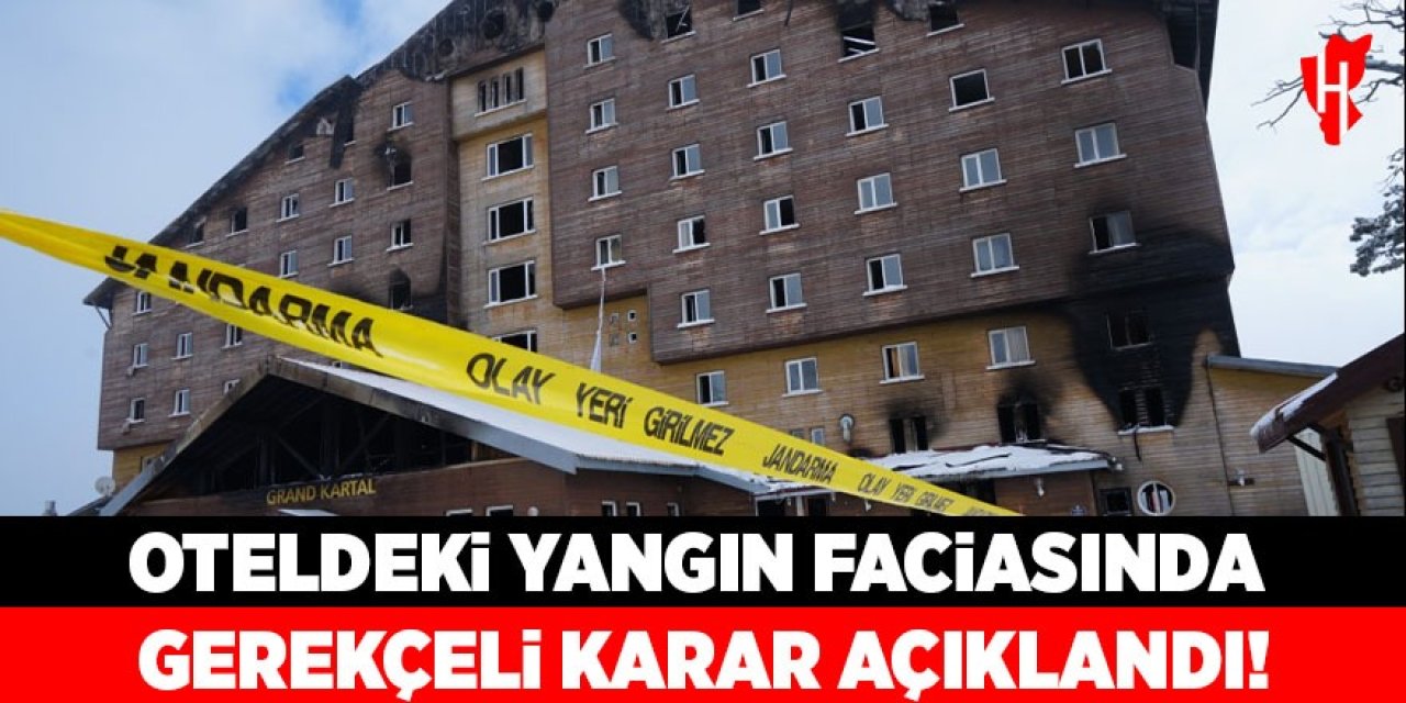 Dünyanın en büyük 6. otel yangını faciasında gerekçeli karar açıklandı