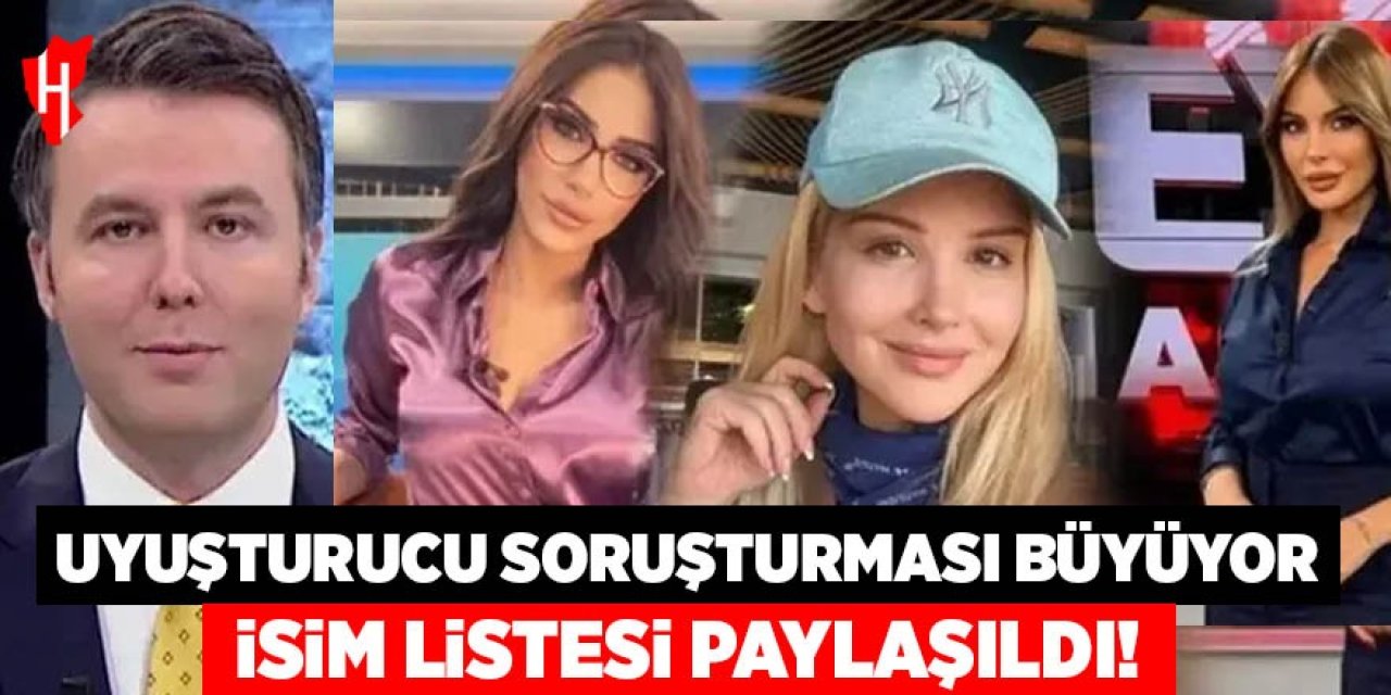 Uyuşturucu soruşturması büyüyor: İsim listesini paylaştı