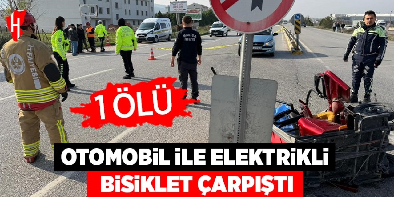 Otomobil ile elektrikli bisiklet çarpıştı: 1 ölü