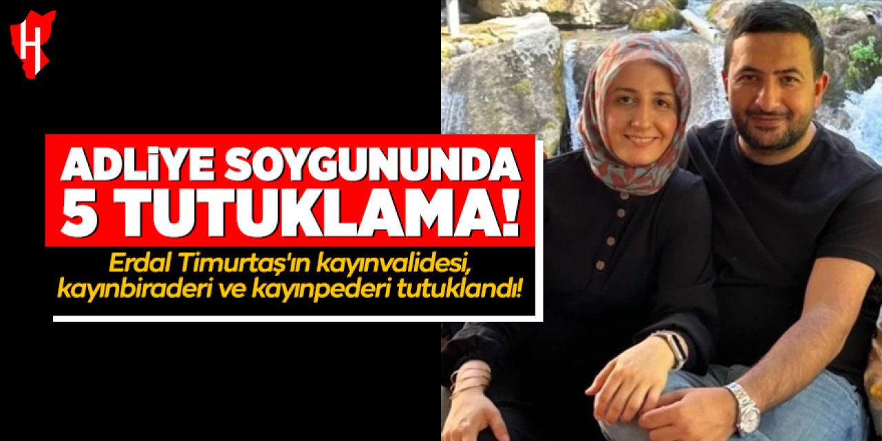 Adliye soygunuyla ilişkili 5 kişi tutuklandı!