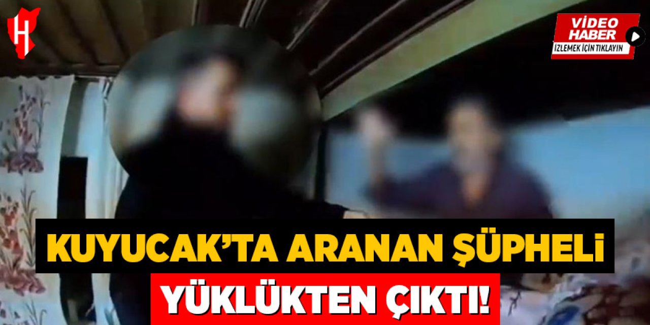 Kuyucak'ta aranan şüpheli: Yüklükte yatakların arasında yakalandı