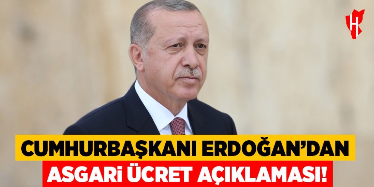 Erdoğan'dan asgari ücret açıklaması!
