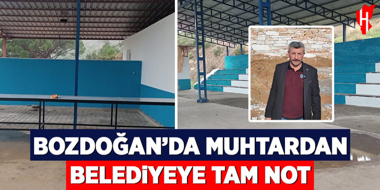 Bozdoğan’da muhtardan belediyeye tam not