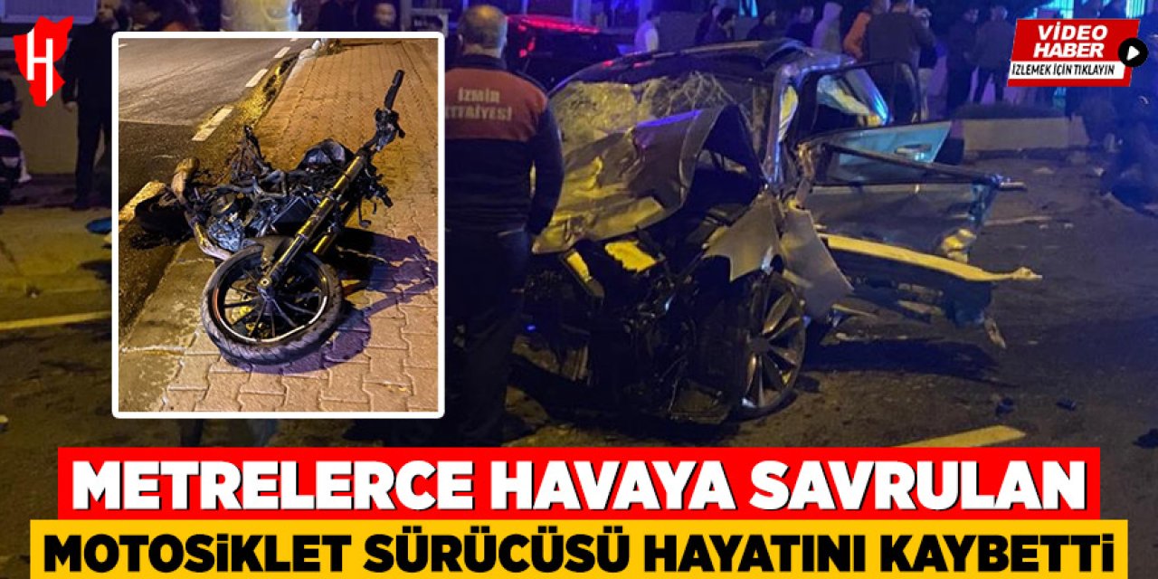 Metrelerce havaya savrulan motosiklet sürücüsü hayatını kaybetti