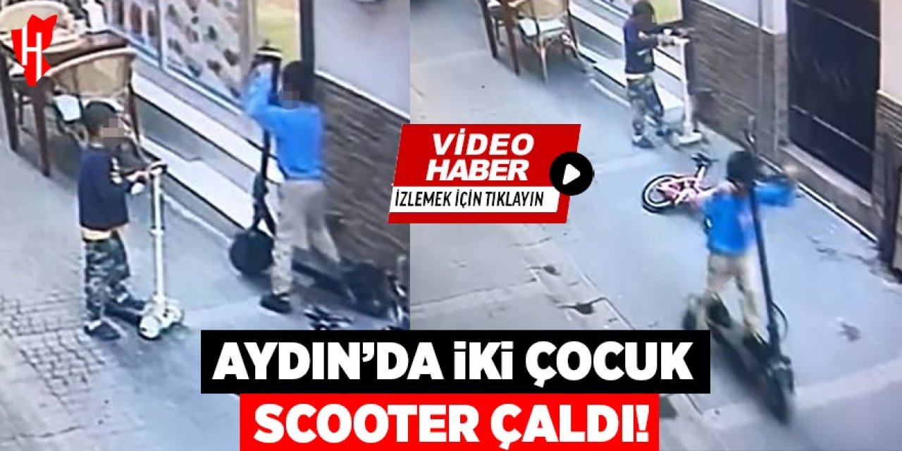 Aydın'da iki çocuk scooter çaldı