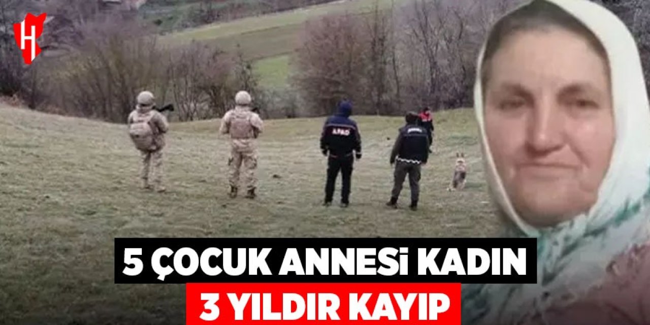 5 çocuk annesi Arife 3 yıldır kayıp