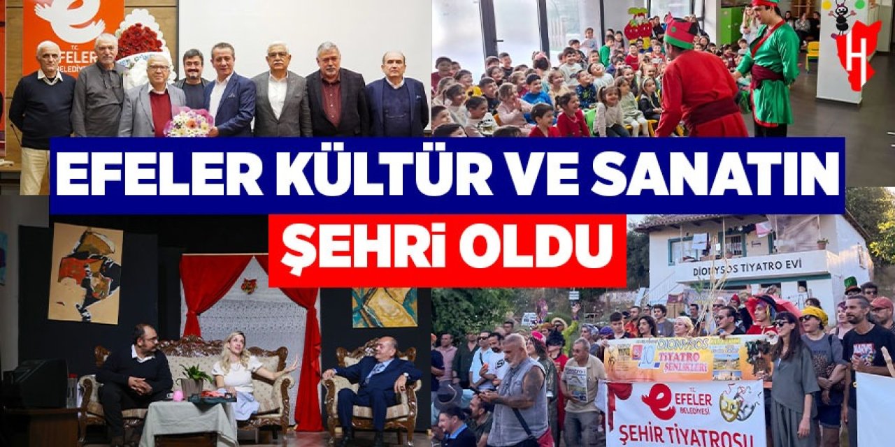 Başkan Yetişkin'le Efeler kültür ve sanatın şehri oldu