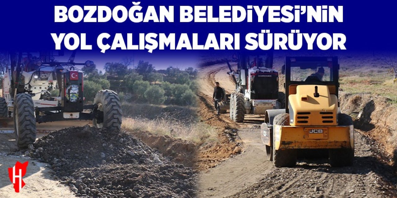 Bozdoğan Belediyesi yol çalışmalarına devam ediyor