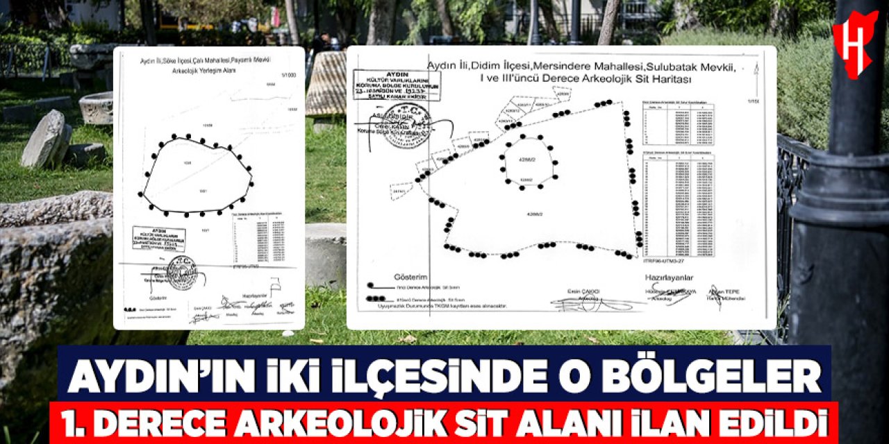 Aydın’ın iki ilçesinde o bölgeler 1. Derece Arkeolojik Sit Alanı ilan edildi