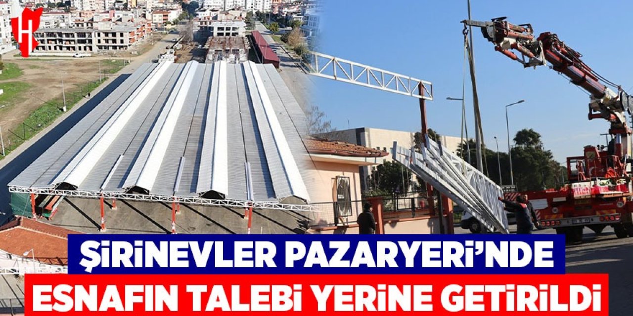 Şirinevler Pazaryeri’nde esnafın talebi yerine getirildi