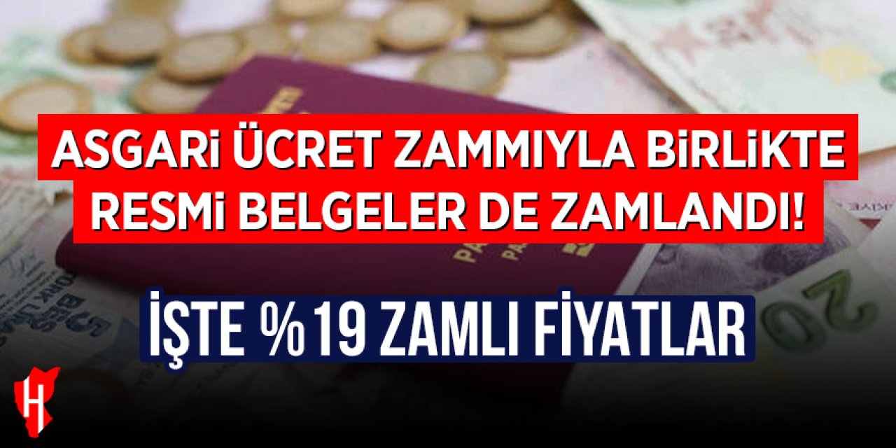 Asgari ücret zammının ardından değerli kağıt bedelleri de netleşti
