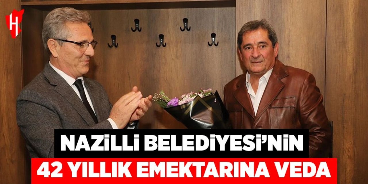 Nazilli Belediyesi'nin 42 yıllık emektarına veda