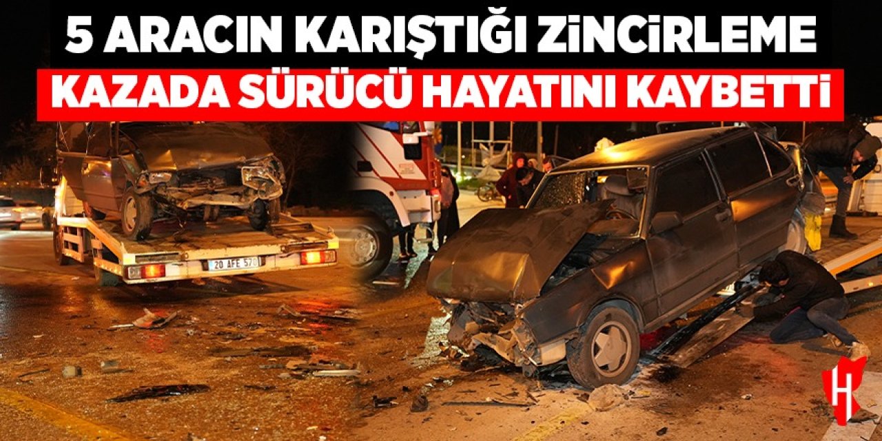 5 araçlı zincirleme trafik kazasında yaralanan sürücü kurtarılmadı