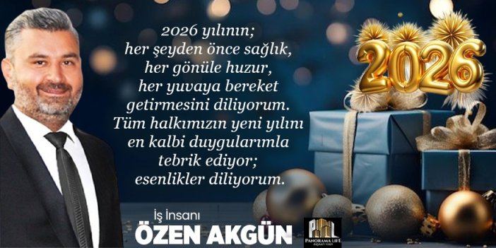 İş insanı Özen Akgün'ün yeni yıl mesajı
