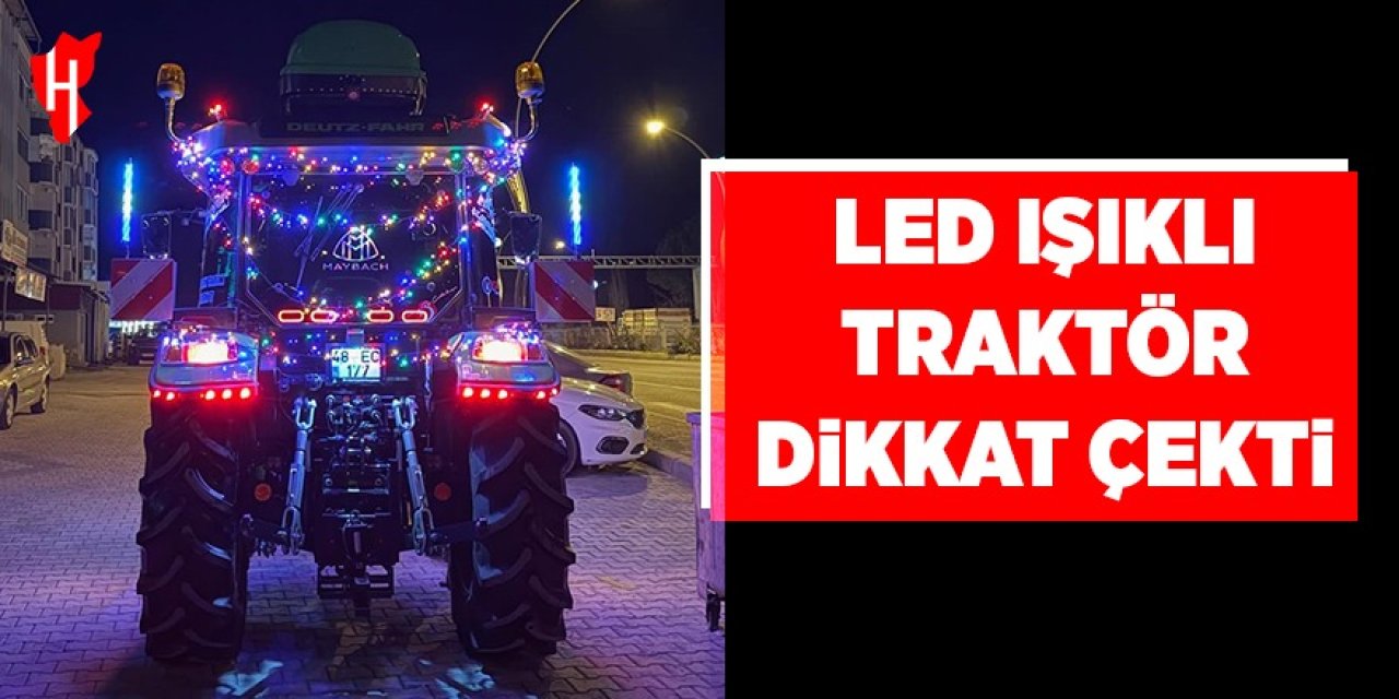 Led ışıklı traktör dikkat çekti