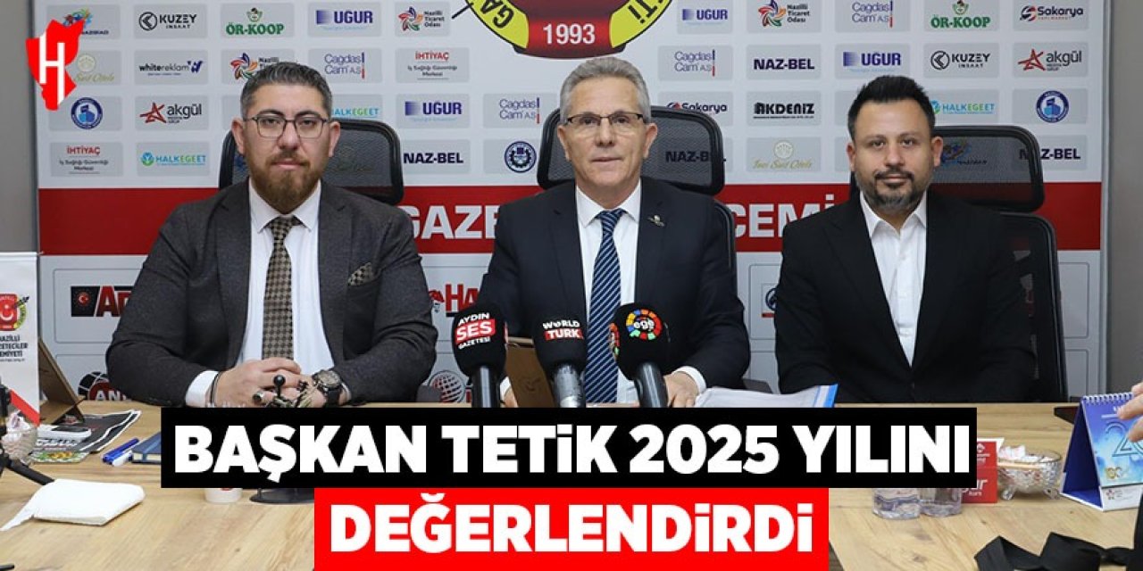 Başkan Tetik 2025 yılını değerlendirdi