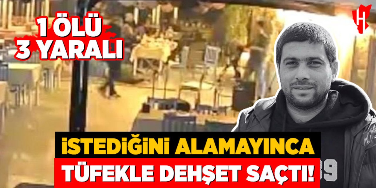 İstediğini alamayınca dehşet saçtı: 1 ölü, 3 yaralı