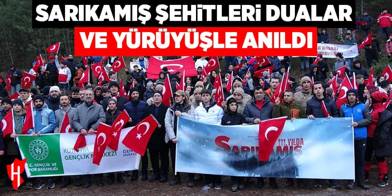 Sarıkamış şehitleri dualar ve yürüyüşle anıldı
