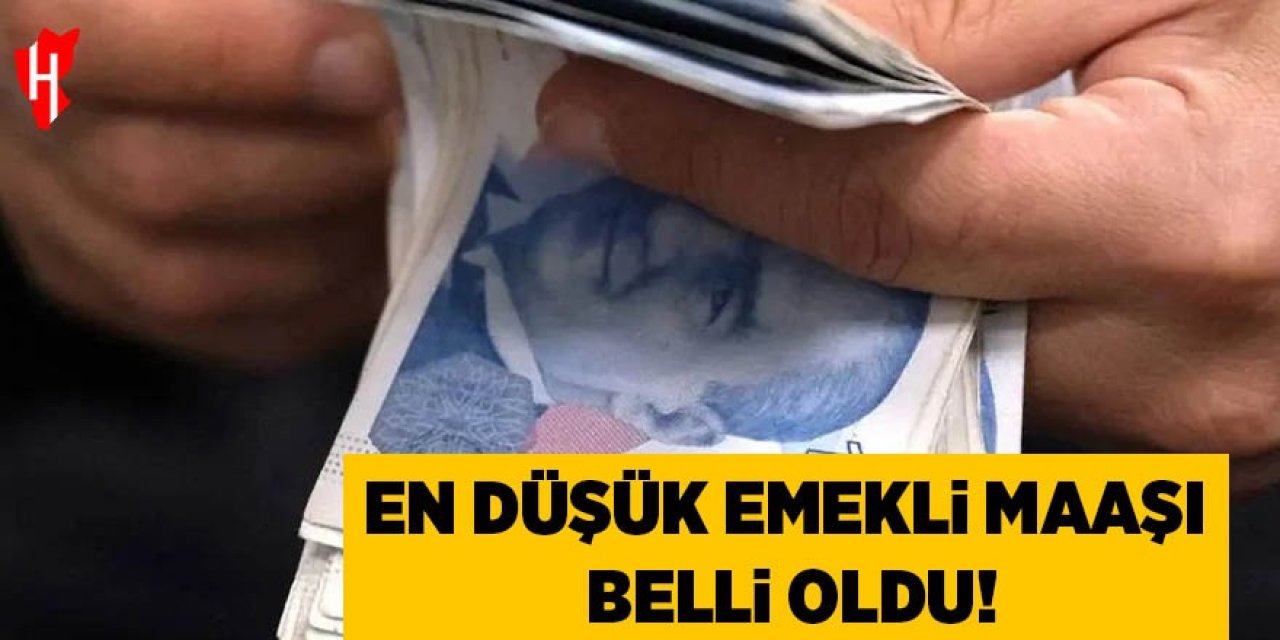 En düşük emekli maaşı belli oldu