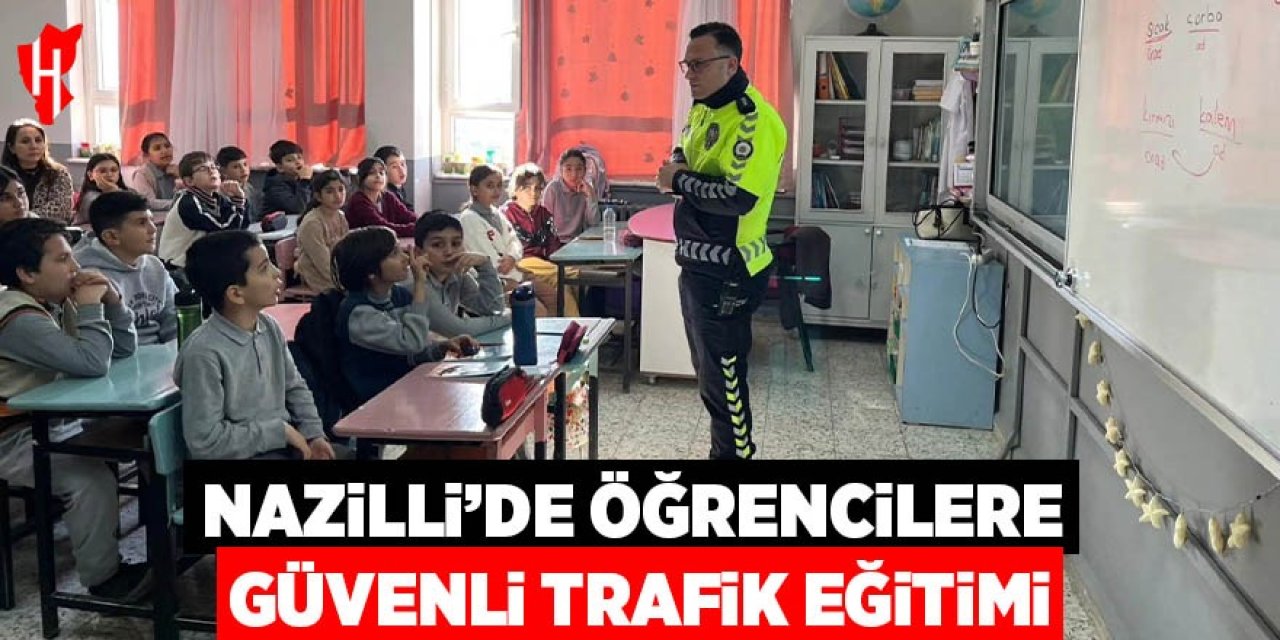 Nazilli’de öğrencilere güvenli trafik eğitimi