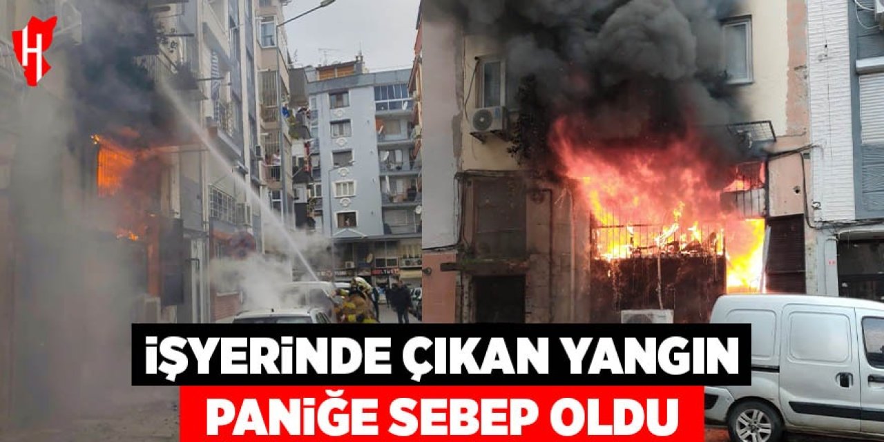 İş yerinde çıkan yangın paniğe sebep oldu
