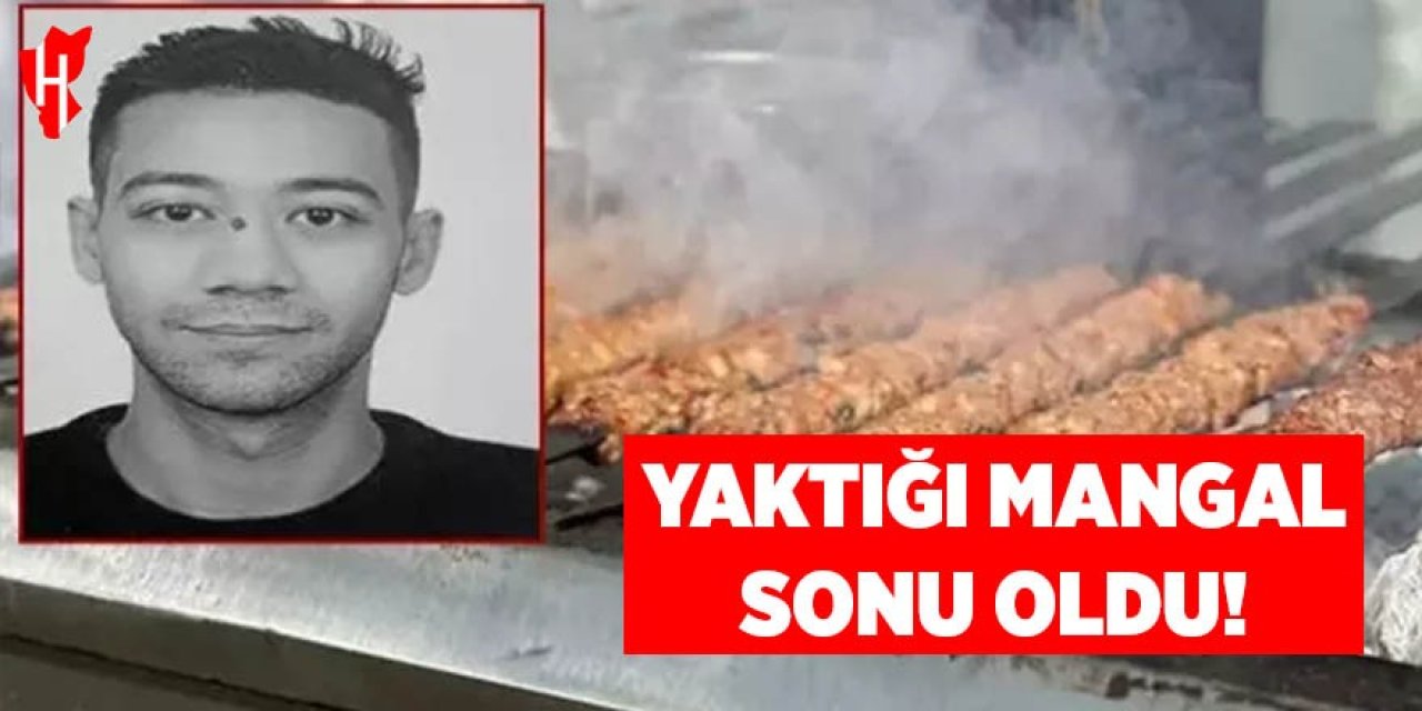 Yaktığı mangal sonu oldu