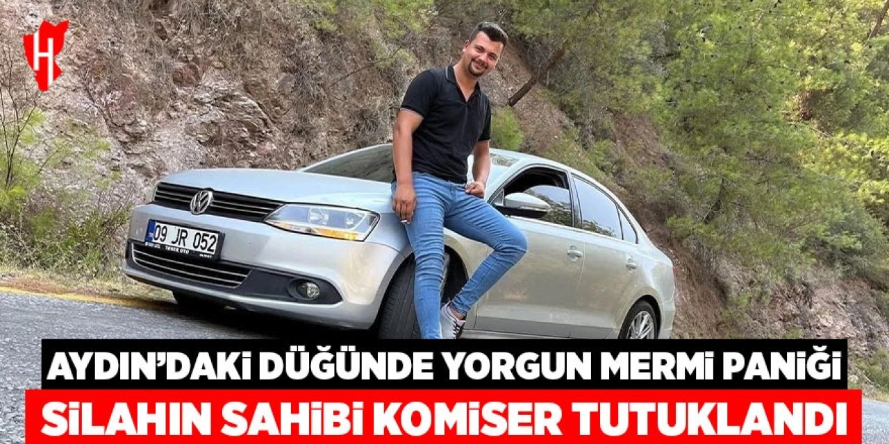 Aydın’daki düğünde yorgun mermi paniği! Silahın sahibi komiser tutuklandı