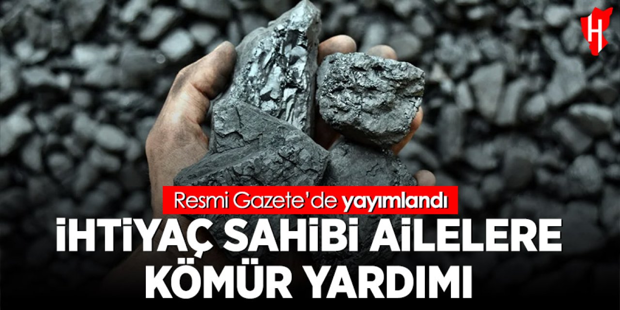 Dar gelirli milyonlarca ailenin içini ısıtacak karar: Kömür yardımı 2026'da da sürecek
