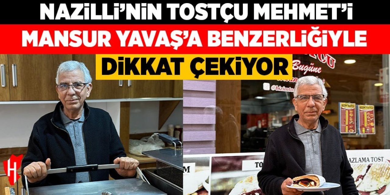 Nazilli'nin Tostçu Mehmet'i Mansur Yavaş'a benzerliği ile dikkat çekiyor