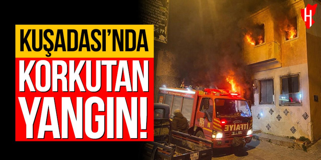 Kuşadası'nda korkutan yangın: Metruk bina alevlere teslim oldu