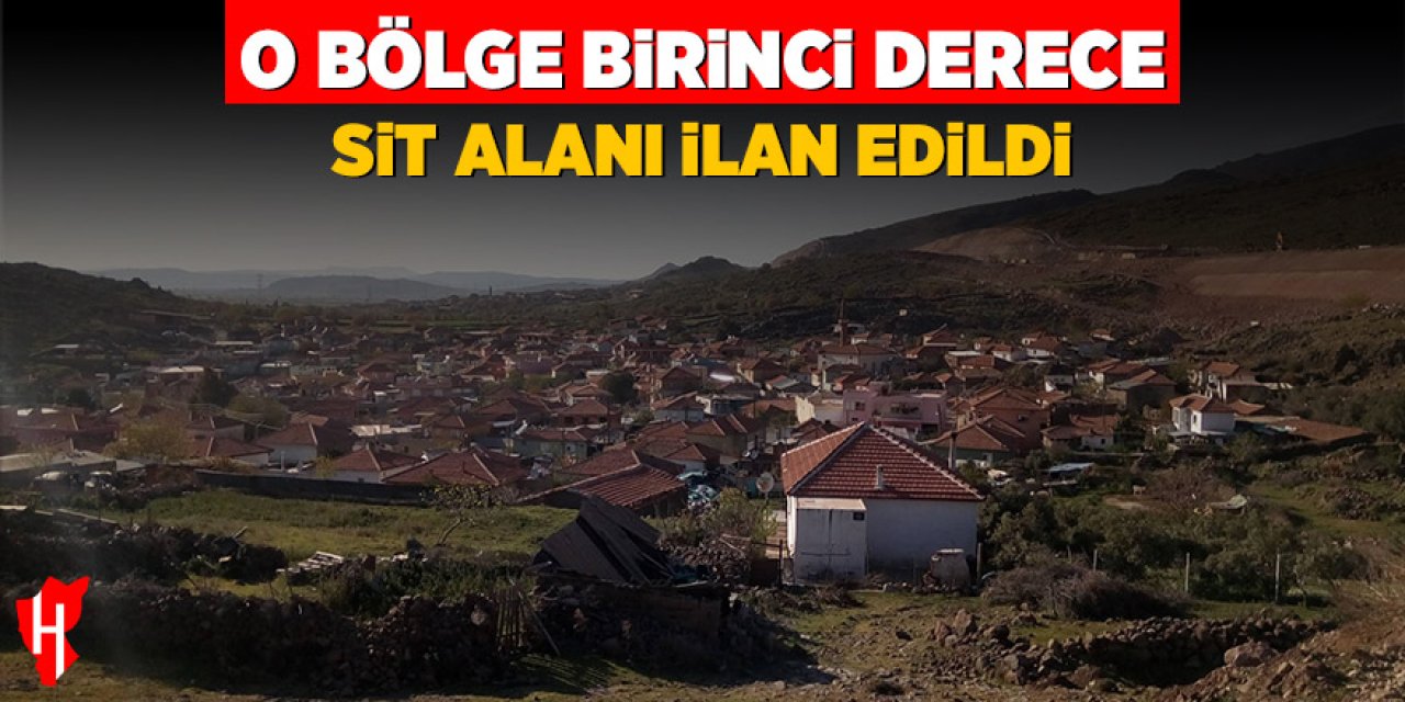 O bölge 1. derece sit alanı ilan edildi