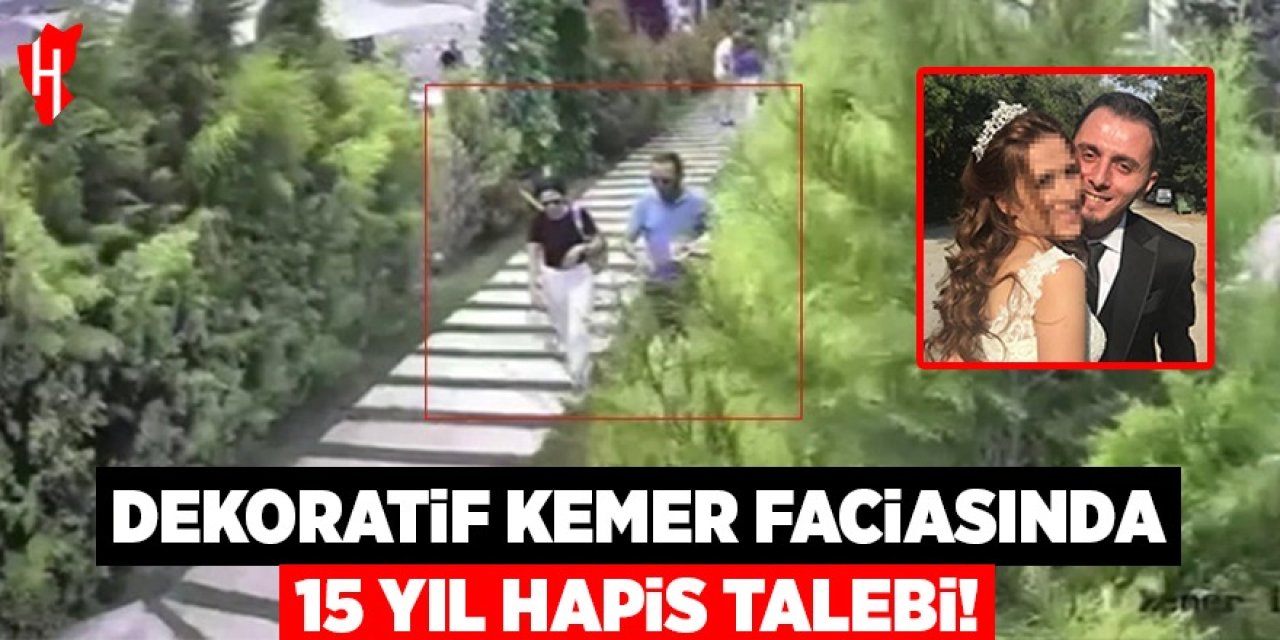 Dekoratif kemer faciasında 15 yıl hapis talebi
