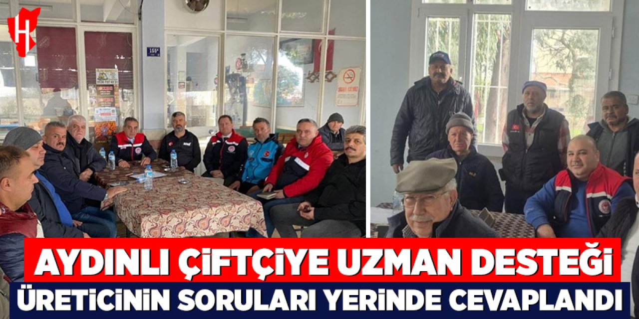 Aydın'da çiftçilere uzman desteği: Üreticilerin soruları yerinde cevaplandı
