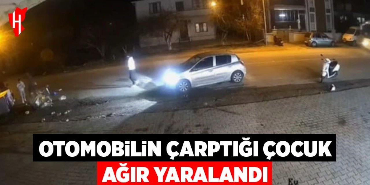 Otomobilin çarptığı çocuk ağır yaralandı