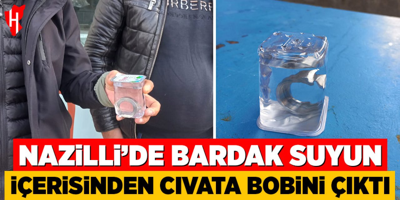 Nazilli’de bardak suyun içerisinden cıvata bobini çıktı