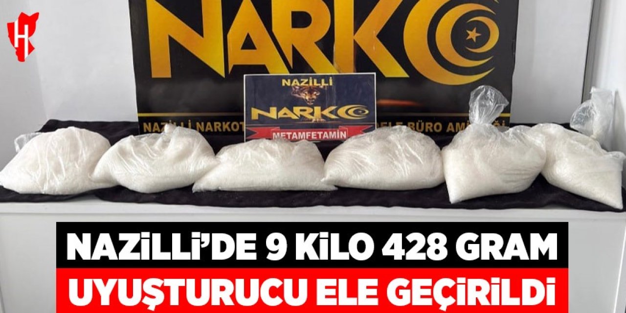 Nazilli'de 9 kilo 428 gram uyuşturucu ele geçirildi
