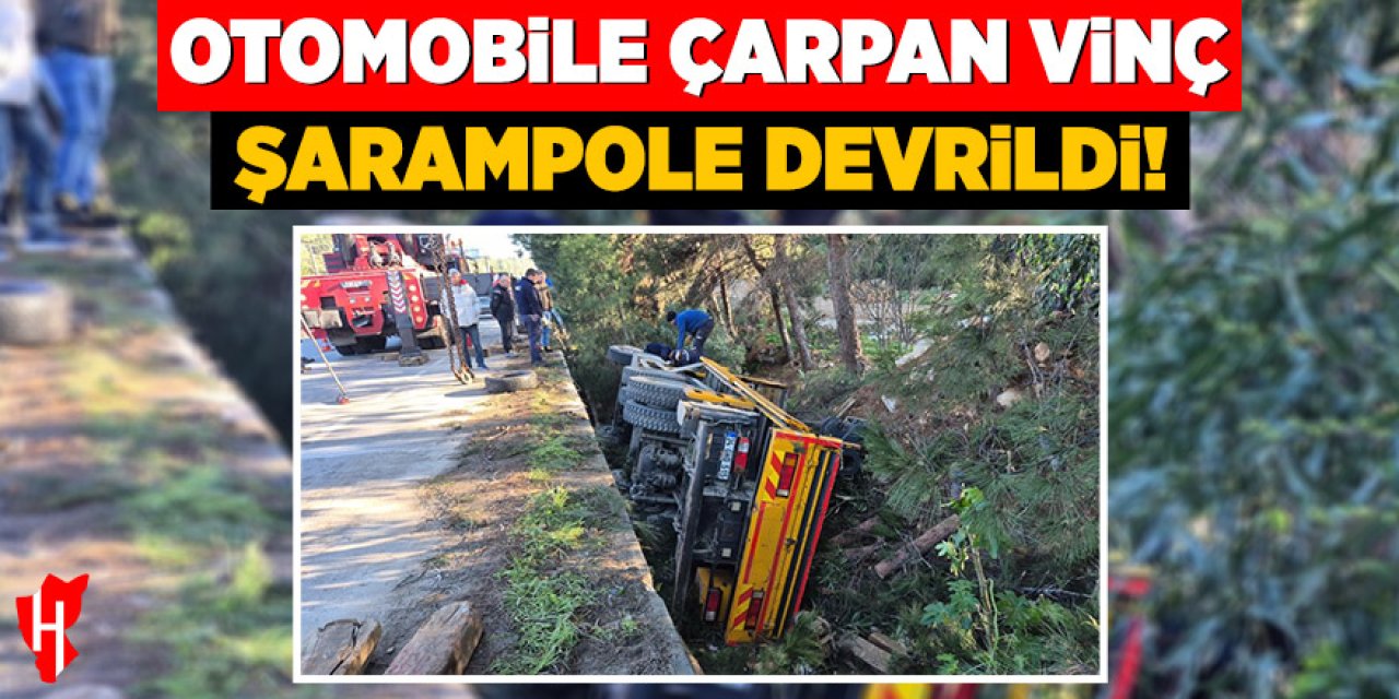 Otomobile çarpan vinç şarampole devrildi: 1 yaralı
