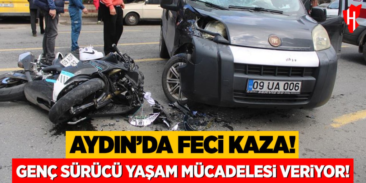 Aydın'da feci kaza: Genç sürücü yaşam savaşı veriyor